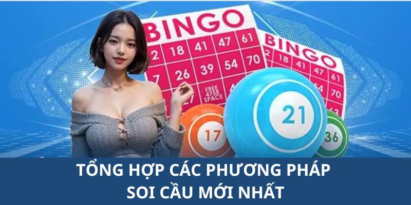 Tổng hợp các chiến lược soi cầu mới nhất