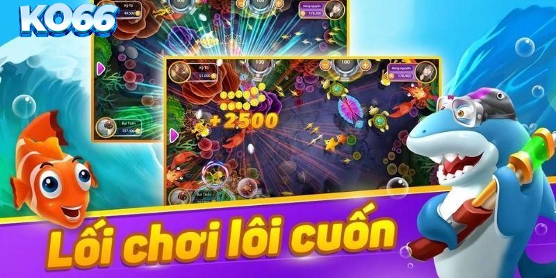 Lối chơi lôi cuốn, hấp dẫn
