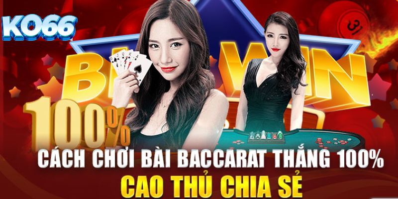 Mẹo chơi baccarat từ chuyên gia
